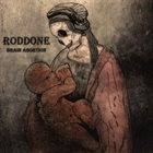RODDONE Brain Abortion album cover