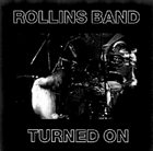 ROLLINS BAND Turned On album cover