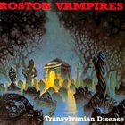 ROSTOK VAMPIRES Transylvanian Disease album cover
