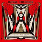 ROYAL THUNDER Rebuilding The Mountain album cover