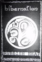 RUBBISH HEAP Hibernation / Rubbish Heap album cover