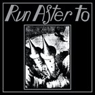 RUN AFTER TO Run After To / Gjinn and Djinn album cover