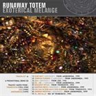 RUNAWAY TOTEM Exoterical Melange album cover