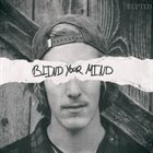 RUPTED Blind Your Mind album cover
