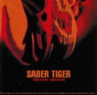 SABER TIGER Brain Drain album cover