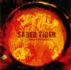 SABER TIGER Live 2002 Nostalgia album cover