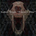 SABER TIGER Project One album cover