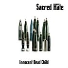 SACRED HATE Innocent Dead Child album cover