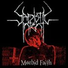 SADISTIC INTENT Morbid Faith album cover