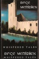 SAGE MERIDIEN Whispered Tales album cover
