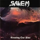 SALEM Creating Our Sins album cover