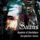 SALTUS Symbols Of Forefathers / Inexploratus Saltus album cover