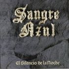 SANGRE AZUL El silencio de la noche album cover
