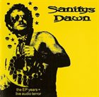 SANITYS DAWN The EP Years + Live Audio Terror album cover
