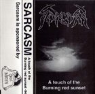 SARCASM A Touch of the Burning Red Sunset album cover