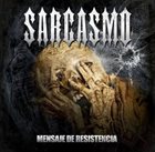 SARCASMO Mensaje De Resistencia album cover