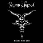 SATANIC HATRED Chaotic Evil Cult album cover