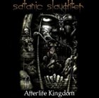 SATANIC SLAUGHTER Afterlife Kingdom album cover