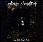 SATANIC SLAUGHTER Land of the Unholy Souls album cover