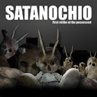 SATANOCHIO First Strike of the Possessed album cover