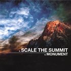 SCALE THE SUMMIT — Monument album cover