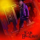 SCARS ON BROADWAY — Scars On Broadway album cover