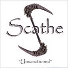 SCATHE (IL) Unsanctioned album cover
