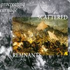 SCATTERED REMNANTS Procreating Mass Carnage album cover