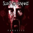 SCENT OF REMAINS Parasite album cover