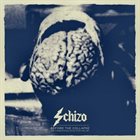 SCHIZO Before the Collapse - The Complete Recollection 1985-1987 album cover