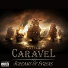 SCREAMS OF SYRENS Chapter 1: Caravel album cover