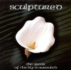 SCULPTURED The Spear of the Lily is Aureoled album cover