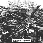 SCUMDOGS Futuro Es La Guerra album cover
