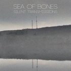 SEA OF BONES Silent Transmissions album cover