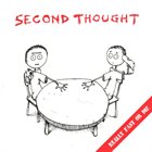 SECOND THOUGHT Really Fast Or Die album cover