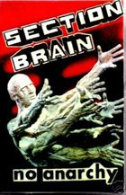SECTION BRAIN No Anarchy album cover