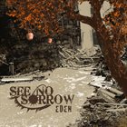SEE NO SORROW Eden album cover