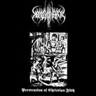 SEEDS OF HATE Persecution of Christian Filth album cover