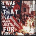 SELF CONVICTION A War To Show That Peace Means Justice For Everyone album cover