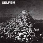 SELFISH Selfish album cover
