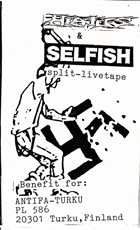 SELFISH Split-Livetape album cover