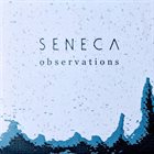 SENECA (MA) Observations: Demos & Ambience album cover