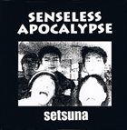 SENSELESS APOCALYPSE Setsuna album cover