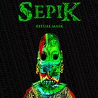 SEPIK Ritual Mask album cover