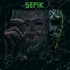 SEPIK Sepik album cover