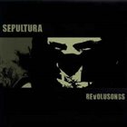 SEPULTURA — Revolusongs album cover