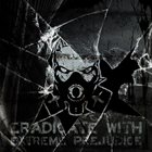 SERAPHIM SYSTEM Eradicate With Extreme Prejudice album cover