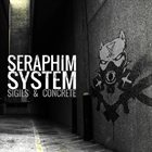 SERAPHIM SYSTEM Sigils & Concrete album cover
