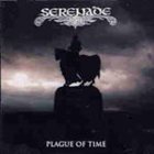 SERENADE Plague of Time album cover