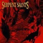 SERPENT SAINTS All Things Metal album cover